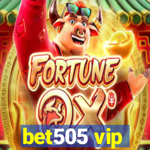 bet505 vip